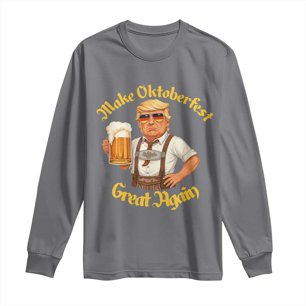 Make Oktoberfest Great Again Long Sleeve Shirt Funny Trump Bavarian Beer Festival Drinking Party TS02 Charcoal Print Your Wear