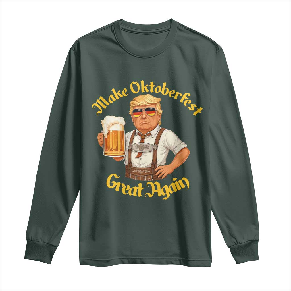 Make Oktoberfest Great Again Long Sleeve Shirt Funny Trump Bavarian Beer Festival Drinking Party TS02 Dark Forest Green Print Your Wear