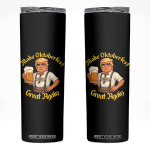Make Oktoberfest Great Again Skinny Tumbler Funny Trump Bavarian Beer Festival Drinking Party TS02 Black Print Your Wear