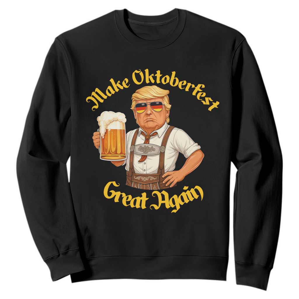 Make Oktoberfest Great Again Sweatshirt Funny Trump Bavarian Beer Festival Drinking Party TS02 Black Print Your Wear