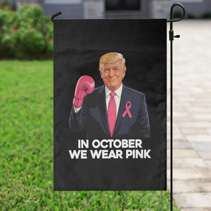 Support Breast Cancer Trump Garden Flag In October We Wear Pink Boxing Glove Warrior Fight TS02 Print Your Wear