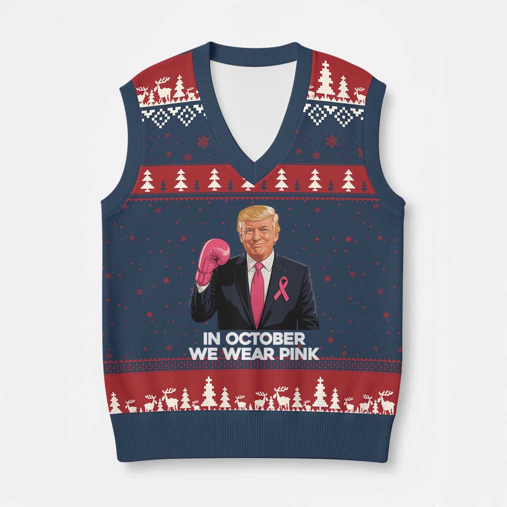 Support Breast Cancer Trump V-Neck Knit Sweater Vest In October We Wear Pink Boxing Glove Warrior Fight TS02 Navy Red Print Your Wear