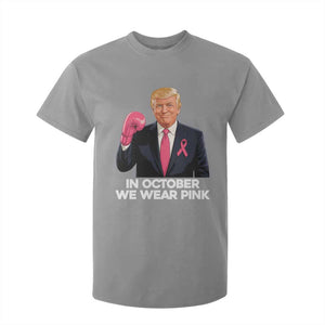 Support Breast Cancer Trump T Shirt For Kid In October We Wear Pink Boxing Glove Warrior Fight TS02 Sport Gray Print Your Wear