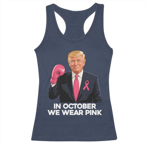 Support Breast Cancer Trump Racerback Tank Top In October We Wear Pink Boxing Glove Warrior Fight TS02 Navy Print Your Wear