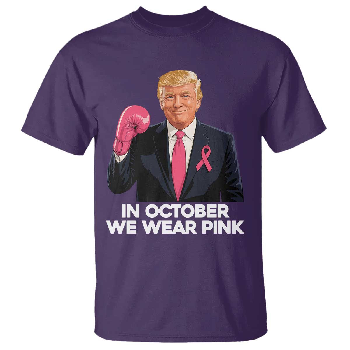 Support Breast Cancer Trump T Shirt In October We Wear Pink Boxing Glove Warrior Fight TS02 Purple Print Your Wear