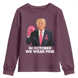 Support Breast Cancer Trump Youth Sweatshirt In October We Wear Pink Boxing Glove Warrior Fight TS02 Maroon Print Your Wear