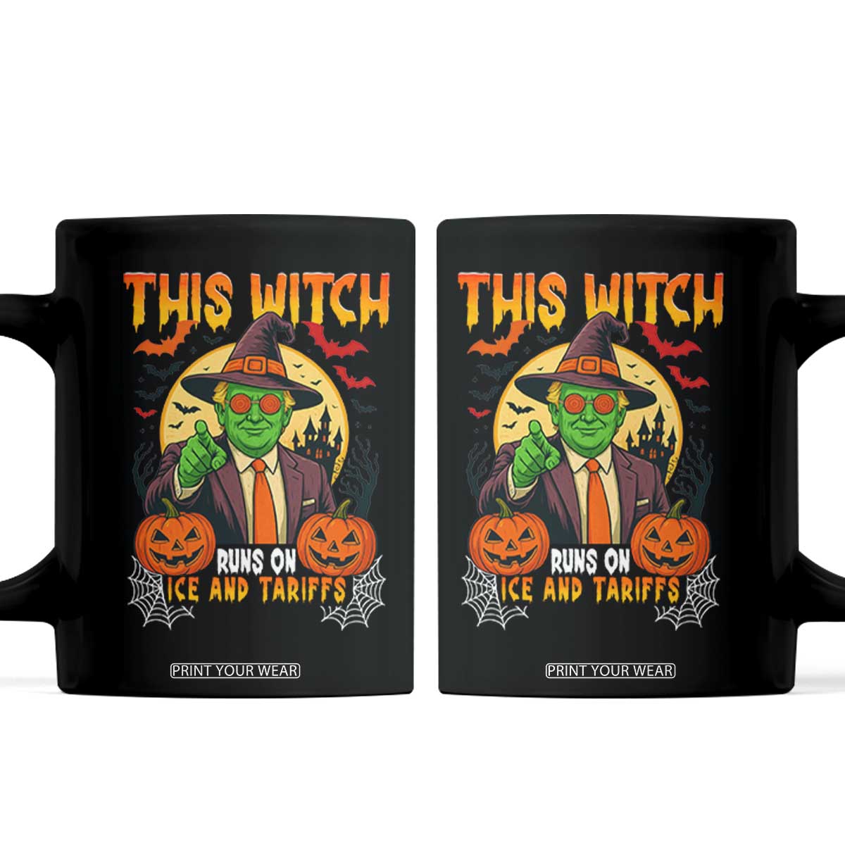 Funny Sarcastic Trump Witch Coffee Mug This Witch Runs On Ice and Tariffs Political Satire TS02 Black Print Your Wear