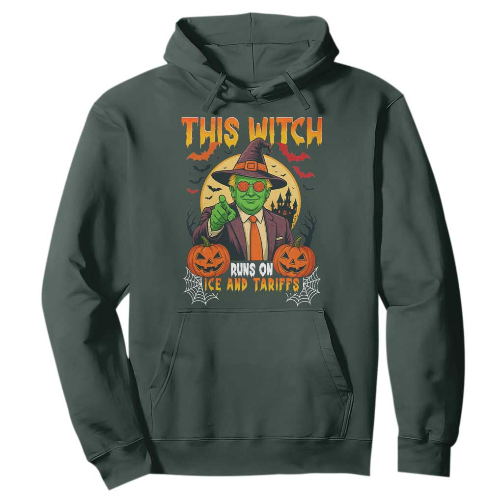 Funny Sarcastic Trump Witch Hoodie This Witch Runs On Ice and Tariffs Political Satire TS02 Dark Forest Green Print Your Wear