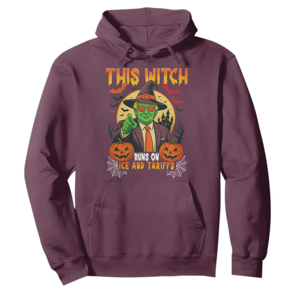 Funny Sarcastic Trump Witch Hoodie This Witch Runs On Ice and Tariffs Political Satire TS02 Maroon Print Your Wear
