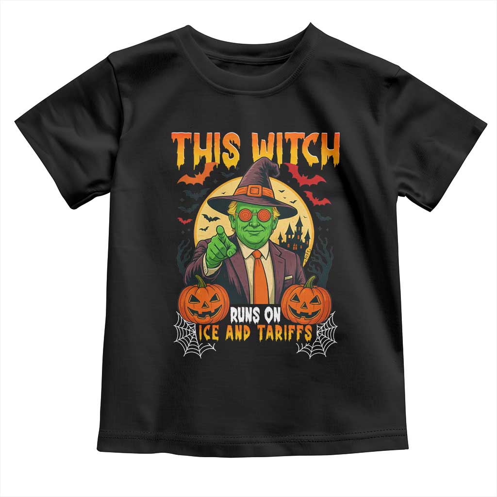Funny Sarcastic Trump Witch Toddler T Shirt This Witch Runs On Ice and Tariffs Political Satire TS02 Black Print Your Wear