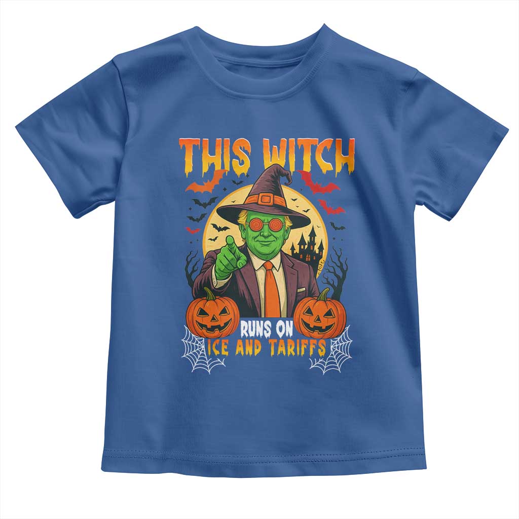 Funny Sarcastic Trump Witch Toddler T Shirt This Witch Runs On Ice and Tariffs Political Satire TS02 Royal Blue Print Your Wear