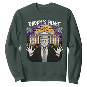 Funny Trump Halloween Sweatshirt Daddy Home White House Spooky Season TS02 Dark Forest Green Print Your Wear