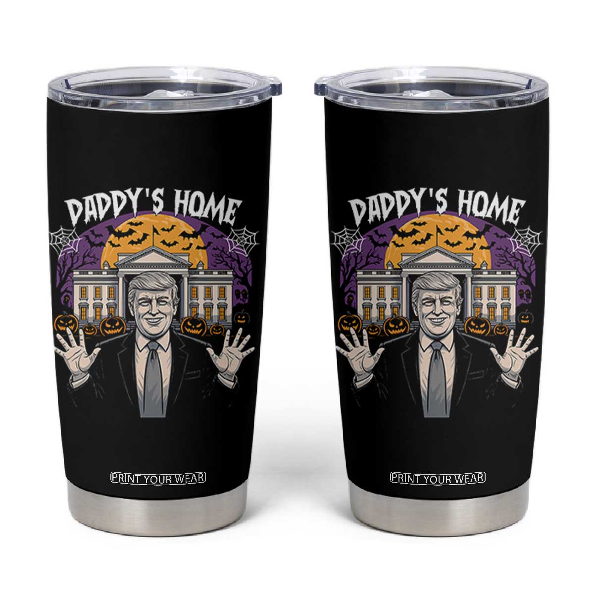 Funny Trump Halloween Tumbler Cup Daddy Home White House Spooky Season TS02 Black Print Your Wear