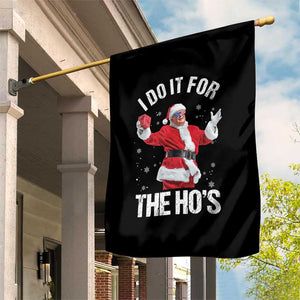 Funny Trump Santa Christmas Garden Flag I Do It For The Hos Holiday Gift TS02 Print Your Wear