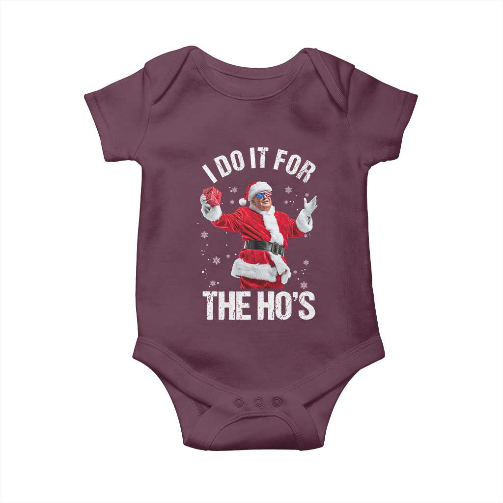 Funny Trump Santa Christmas Baby Onesie I Do It For The Hos Holiday Gift TS02 Maroon Print Your Wear