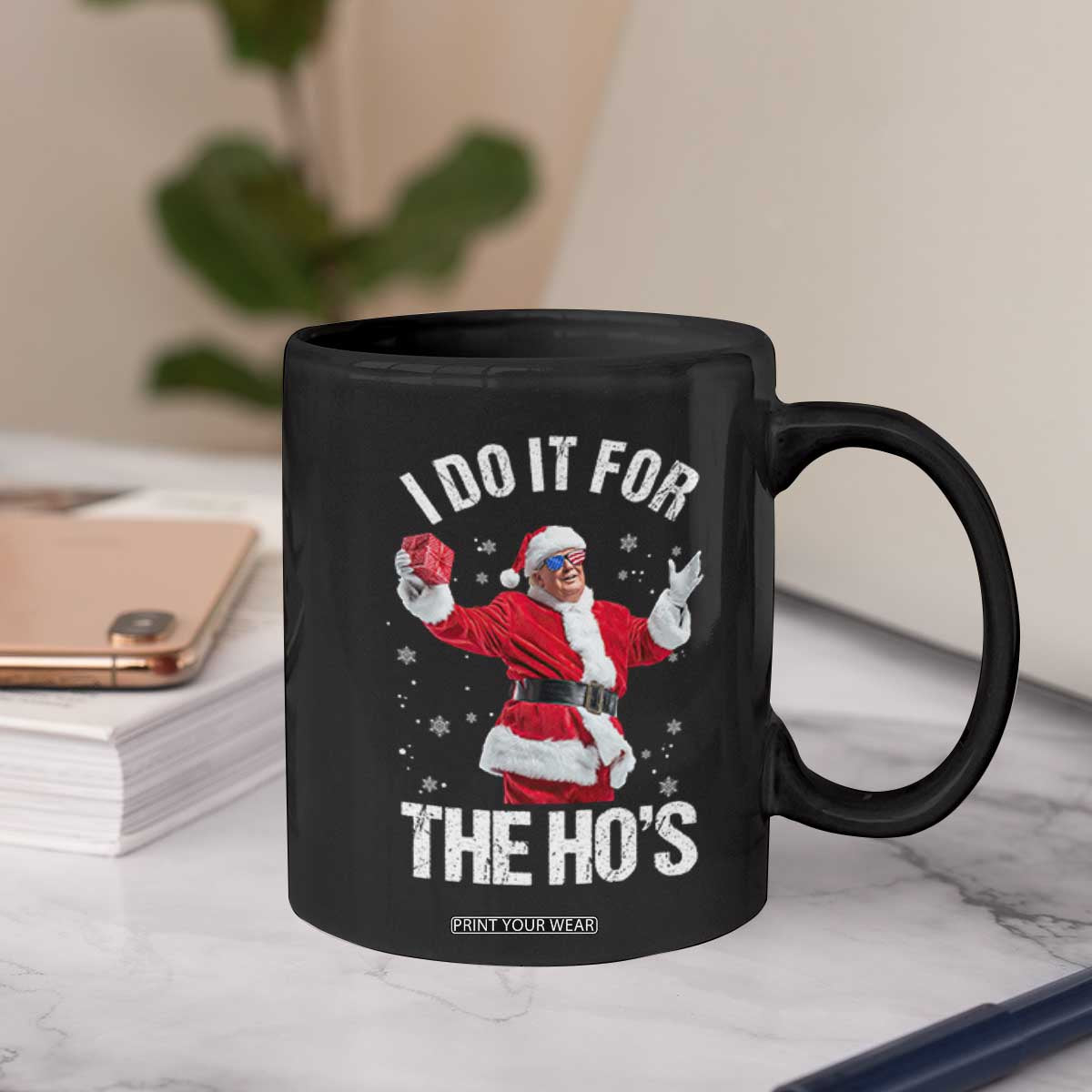 Funny Trump Santa Christmas Coffee Mug I Do It For The Hos Holiday Gift TS02 Print Your Wear