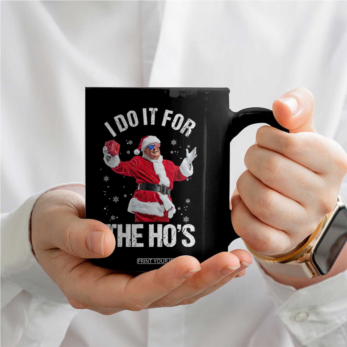 Funny Trump Santa Christmas Coffee Mug I Do It For The Hos Holiday Gift TS02 Print Your Wear