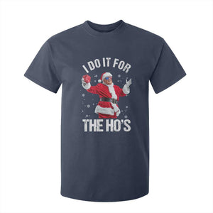 Funny Trump Santa Christmas T Shirt For Kid I Do It For The Hos Holiday Gift TS02 Navy Print Your Wear