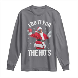 Funny Trump Santa Christmas Long Sleeve Shirt I Do It For The Hos Holiday Gift TS02 Charcoal Print Your Wear