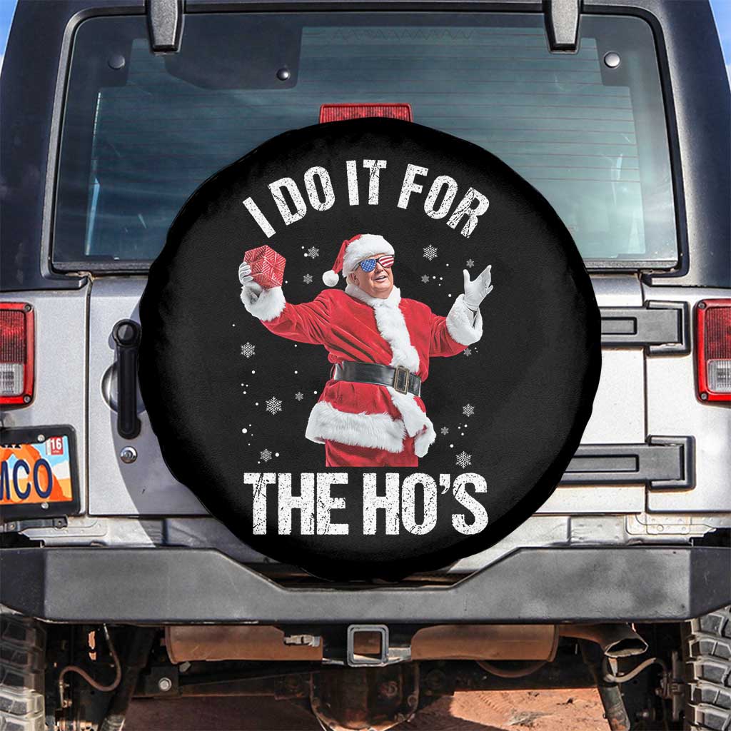 Funny Trump Santa Christmas Spare Tire Cover I Do It For The Hos Holiday Gift TS02 No hole Black Print Your Wear