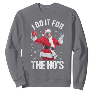 Funny Trump Santa Christmas Sweatshirt I Do It For The Hos Holiday Gift TS02 Charcoal Print Your Wear