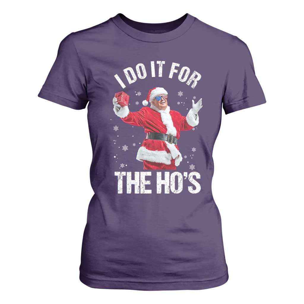 Funny Trump Santa Christmas T Shirt For Women I Do It For The Hos Holiday Gift TS02 Purple Print Your Wear
