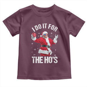 Funny Trump Santa Christmas Toddler T Shirt I Do It For The Hos Holiday Gift TS02 Maroon Print Your Wear
