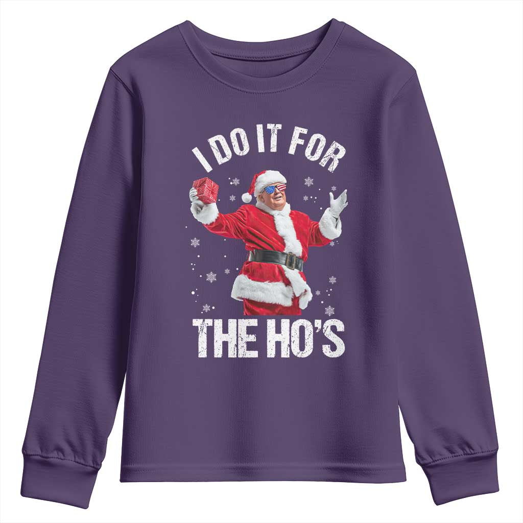 Funny Trump Santa Christmas Youth Sweatshirt I Do It For The Hos Holiday Gift TS02 Purple Print Your Wear
