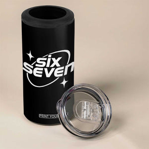 Funny Six Seven 4 in 1 Can Cooler Tumbler Cool 67 Meme Y2K Gen Alpha Slang TS02 Print Your Wear
