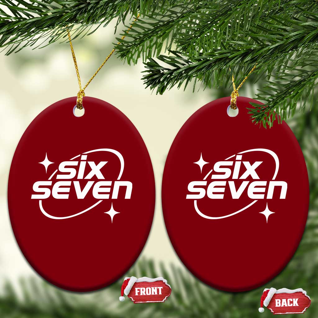 Funny Six Seven Ceramic Ornament Cool 67 Meme Y2K Gen Alpha Slang TS02 Print Your Wear