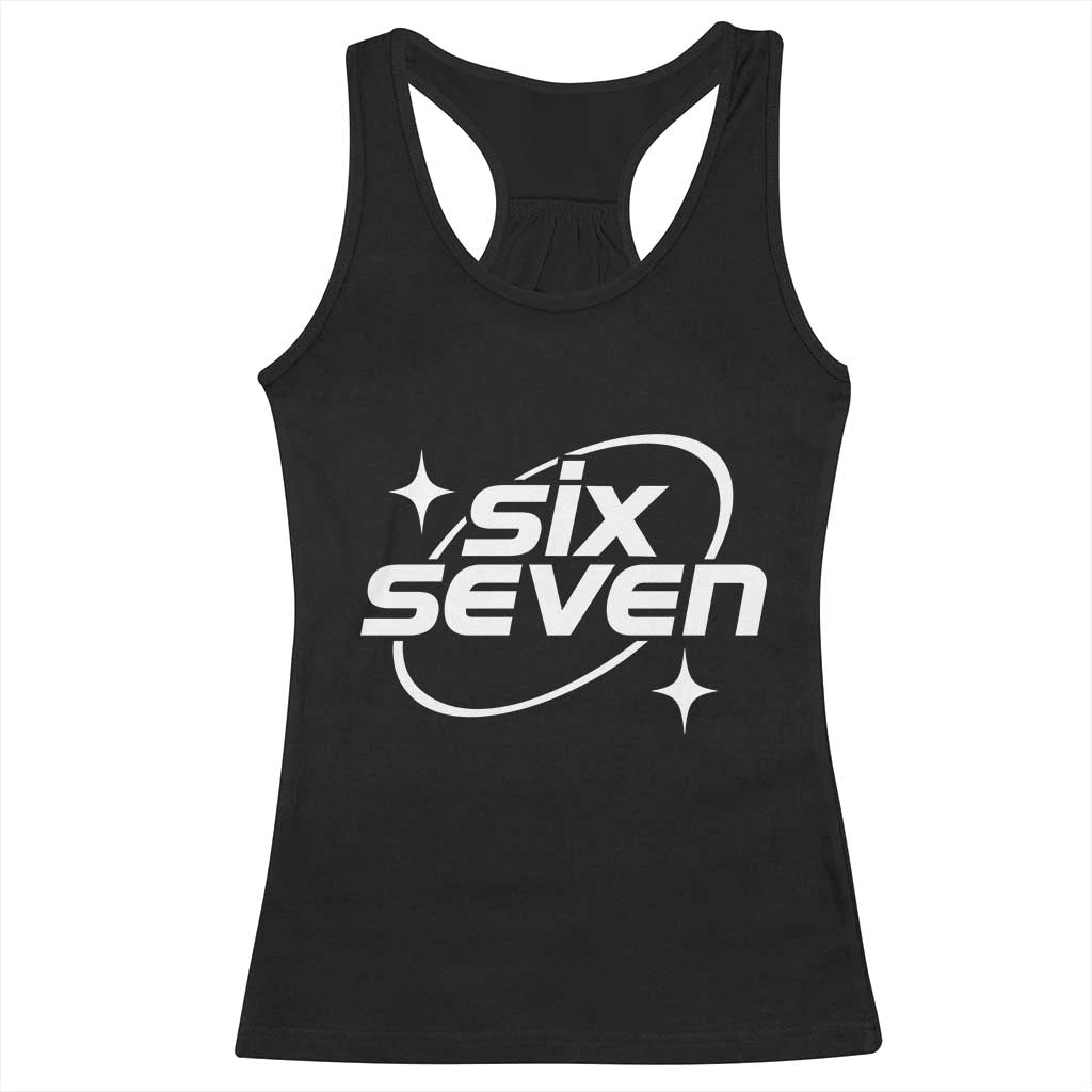 Funny Six Seven Racerback Tank Top Cool 67 Meme Y2K Gen Alpha Slang TS02 Black Print Your Wear