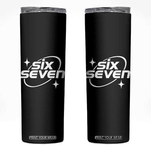 Funny Six Seven Skinny Tumbler Cool 67 Meme Y2K Gen Alpha Slang TS02 Black Print Your Wear