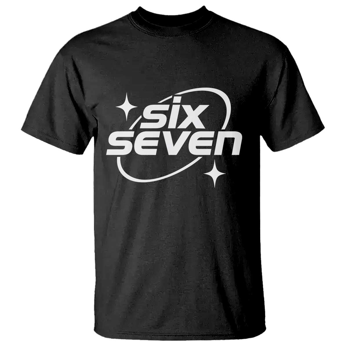 Funny Six Seven T Shirt Cool 67 Meme Y2K Gen Alpha Slang TS02 Black Print Your Wear