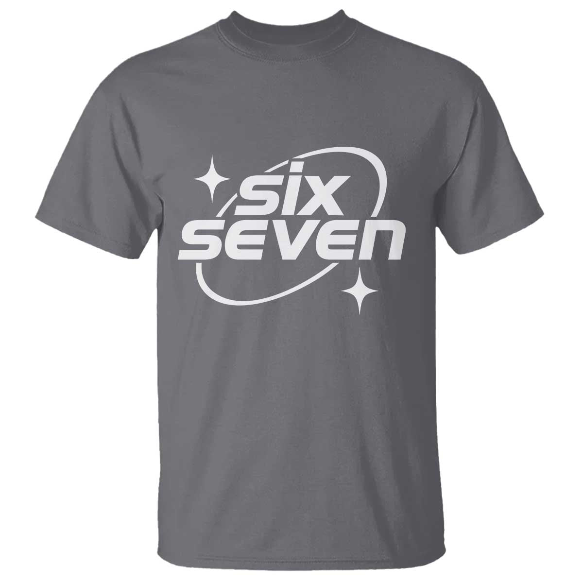Funny Six Seven T Shirt Cool 67 Meme Y2K Gen Alpha Slang TS02 Charcoal Print Your Wear