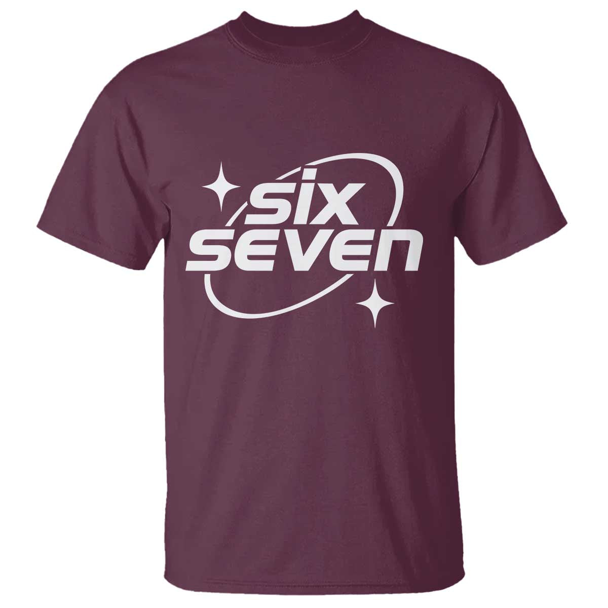 Funny Six Seven T Shirt Cool 67 Meme Y2K Gen Alpha Slang TS02 Maroon Print Your Wear