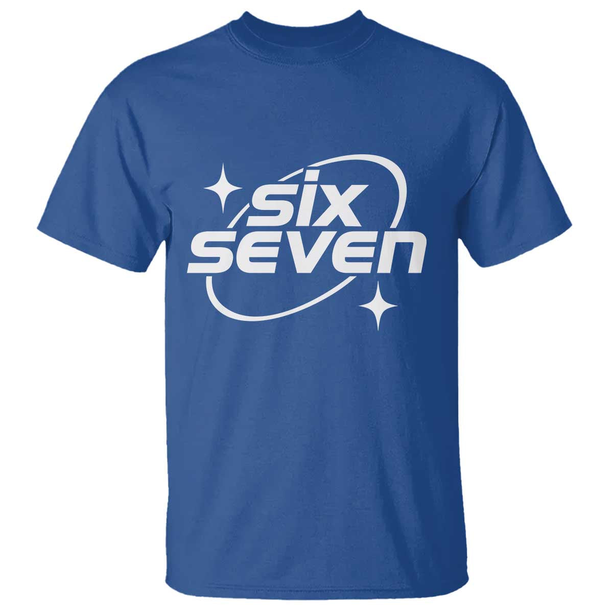 Funny Six Seven T Shirt Cool 67 Meme Y2K Gen Alpha Slang TS02 Royal Blue Print Your Wear