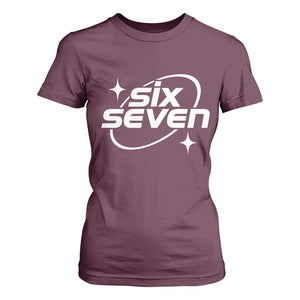 Funny Six Seven T Shirt For Women Cool 67 Meme Y2K Gen Alpha Slang TS02 Maroon Print Your Wear