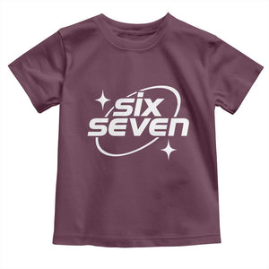 Funny Six Seven Toddler T Shirt Cool 67 Meme Y2K Gen Alpha Slang TS02 Maroon Print Your Wear