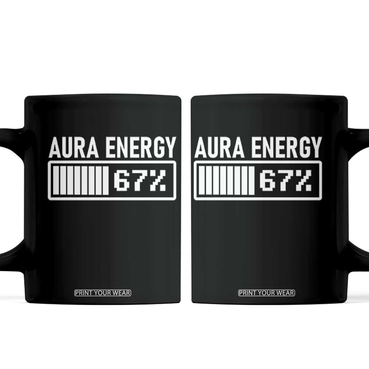 Funny Aura Energy at 67 Coffee Mug Six Seven Viral Meme 6 7 Gen Alpha Slang TS02 Black Print Your Wear
