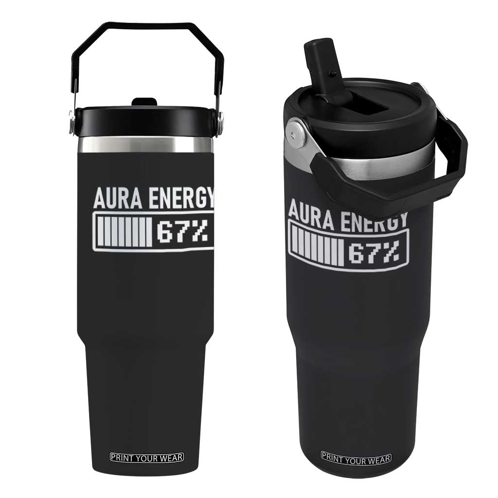 Funny Aura Energy at 67 Flip Straw Tumbler Six Seven Viral Meme 6 7 Gen Alpha Slang TS02 One Size: 30 oz Black Print Your Wear