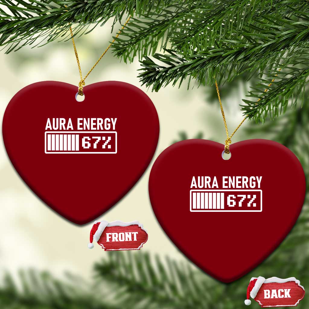 Funny Aura Energy at 67 Ceramic Ornament Six Seven Viral Meme 6 7 Gen Alpha Slang TS02 Print Your Wear