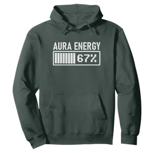 Funny Aura Energy at 67 Hoodie Six Seven Viral Meme 6 7 Gen Alpha Slang TS02 Dark Forest Green Print Your Wear
