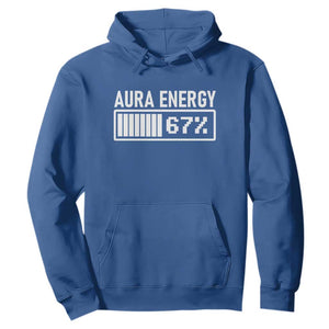 Funny Aura Energy at 67 Hoodie Six Seven Viral Meme 6 7 Gen Alpha Slang TS02 Royal Blue Print Your Wear