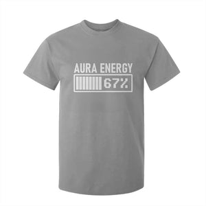 Funny Aura Energy at 67 T Shirt For Kid Six Seven Viral Meme 6 7 Gen Alpha Slang TS02 Sport Gray Print Your Wear