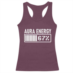 Funny Aura Energy at 67 Racerback Tank Top Six Seven Viral Meme 6 7 Gen Alpha Slang TS02 Maroon Print Your Wear