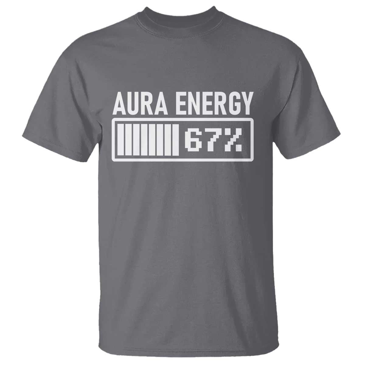 Funny Aura Energy at 67 T Shirt Six Seven Viral Meme 6 7 Gen Alpha Slang TS02 Charcoal Print Your Wear