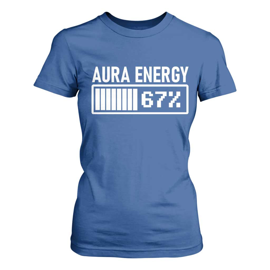 Funny Aura Energy at 67 T Shirt For Women Six Seven Viral Meme 6 7 Gen Alpha Slang TS02 Royal Blue Print Your Wear