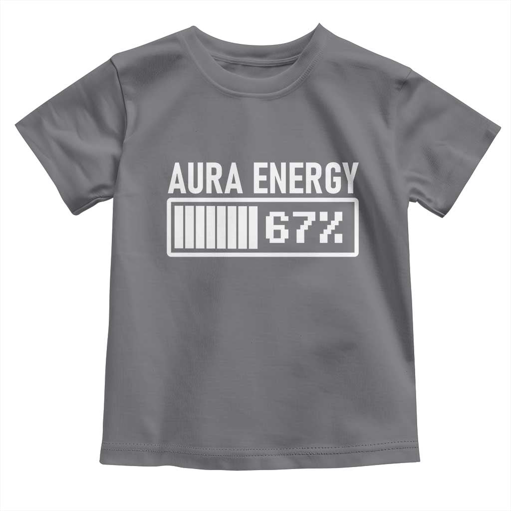 Funny Aura Energy at 67 Toddler T Shirt Six Seven Viral Meme 6 7 Gen Alpha Slang TS02 Charcoal Print Your Wear