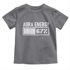 Funny Aura Energy at 67 Toddler T Shirt Six Seven Viral Meme 6 7 Gen Alpha Slang TS02 Charcoal Print Your Wear
