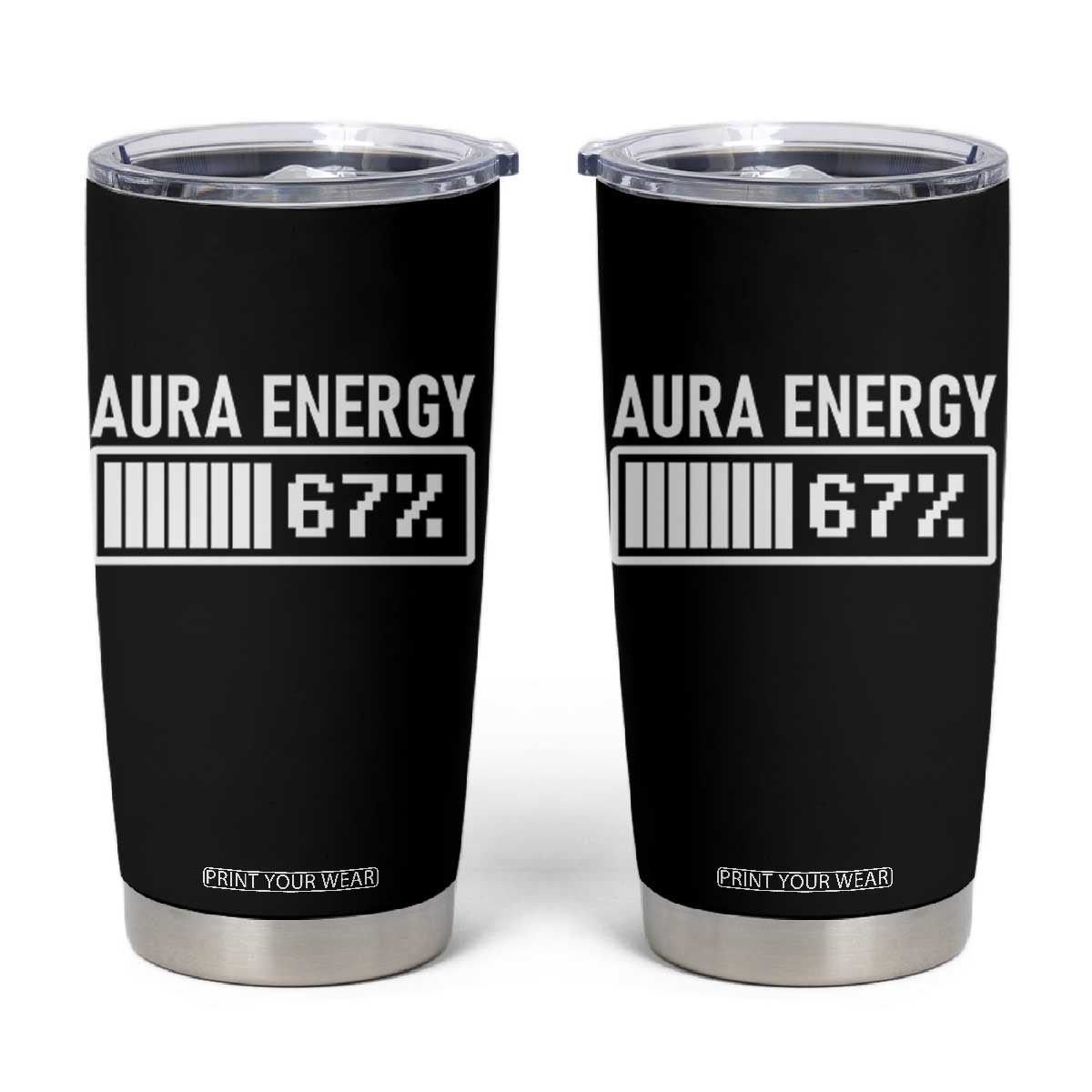 Funny Aura Energy at 67 Tumbler Cup Six Seven Viral Meme 6 7 Gen Alpha Slang TS02 Black Print Your Wear